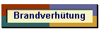 Brandverh�tung