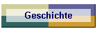 Geschichte