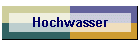 Hochwasser