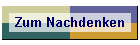 Zum Nachdenken